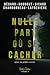 Nulle part où se cacher (Es...