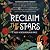 Reclaim the Stars: 17 Tales Across Realms & Space