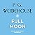 Full Moon (Blandings Castle Book 7)