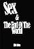 Sex & The End Of The World