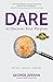 Dare to Discover Your Purpose by George Jerjian Dare to Discover Your Purpose by George Jerjian