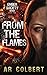 From the Flames (Ember Society)