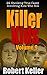 Killer Kids Volume 9 by Robert Keller