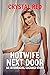 Hotwife Next Door: An Inter...