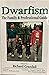 Dwarfism: The Family & Prof...