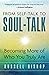 From Self-Talk to Soul-Talk...