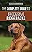 The Complete Guide to Rhodesian Ridgebacks: Breed Behavioral Characteristics, History, Training, Nutrition, and Health Care for Your new Ridgeback Dog
