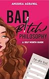 Bad Bitch Philoso...