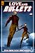 Love and Bullets #1: Golden...