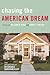 Chasing the American Dream: New Perspectives on Affordable Homeownership