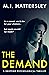 The Demand by M.I. Hattersley