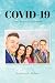 COVID-19 by Stephen A. Hebert