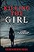 Killing The Girl