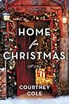 Home for Christmas by Courtney Cole