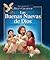 Las buenas Nuevas de Dios: Historias Biblicas (Spanish Edition)