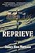 Reprieve: A Novel
