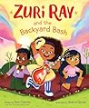 Zuri Ray and the Backyard Bash by Tami Charles