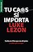Tu caos sí importa - Serie Favoritos by Luke Lezon