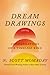 Dream Drawings by N. Scott Momaday