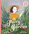 The Fairy Garden by Georgia Buckthorn