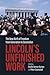 Lincoln’s Unfinished Work: The New Birth of Freedom from Generation to Generation (Conflicting Worlds: New Dimensions of the American Civil War)