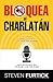 Bloquea al charlatán: Escucha la voz de Dios por encima de todas las demás (Spanish Edition)