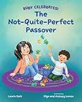 The Not-Quite-Perfect Passover