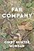 Far Company (Made in Michigan Writer Series)