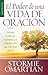 El poder de una vida de oración - Serie Favoritos (Spanish Edition)