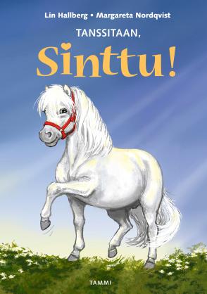 Tanssitaan, Sinttu! (Hardcover)