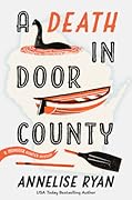 A Death in Door County (Monster Hunter, #1)