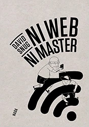 Ni web ni master (Paperback)