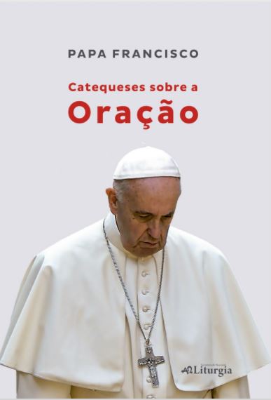Catequeses sobre a Oração