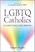 LGBTQ Catholics by Yunuen Trujillo