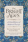 The Bright Ages: ...