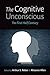 The Cognitive Unconscious by Arthur S Reber