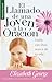 El llamado de una joven a la oración - Serie Favoritos (Spanish Edition)