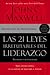 Las 21 leyes irrefutables del liderazgo: Siga estas leyes, y la gente lo seguirá a usted (Spanish Edition)