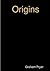 Origins