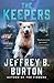 The Keepers: A Mace Reid K-9 Mystery