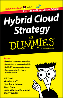 Hybrid Cloud Strategy For Dummies, Red Hat and Intel Special Edition