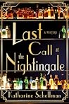 Last Call at the Nightingale by Katharine Schellman