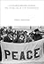 A Cultural History of Peace...