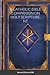 A Catholic Bible Companion ...