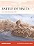 Battle of Malta by Anthony Rogers