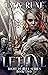 Lethal (Right to Rule, #2)