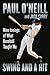 Swing and a Hit by Paul   O'Neill