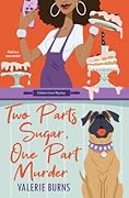 Two Parts Sugar, One Part Murder (Baker Street Mystery, #1) 