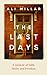 The Last Days by Ali Millar