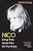 Nico, Songs They Never Play on the Radio